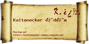 Kaltenecker Ádám névjegykártya